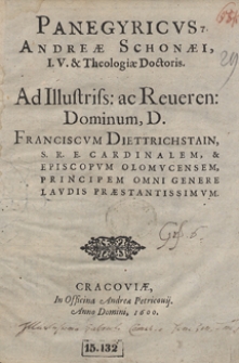 Panegyricus Andreae Schonei [...] Ad [...] Franciscum Diettrichstain [...]