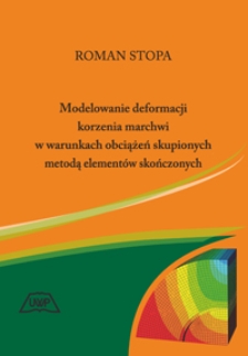 Modelowanie deformacji korzenia marchwi w warunkach obciążeń skupionych metodą elementów skończonych