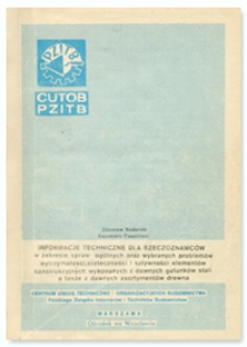 Informacje techniczne dla rzeczoznawców w zakresie spraw ogólnych oraz wybranych problemów wytrzymałości, stateczności i sztywności elementów konstrukcyjnych wykonanych z dawnych gatunków stali a także z dawnych asortymentów drewna