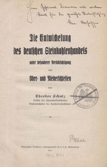 Entwickelung des deutschen Steinkohlenhandels unter besonderer Ber&uuml;cksichtigung von Ober- und Niederschlesien