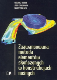 Zaawansowana metoda elementów skończonych w konstrukcjach nośnych