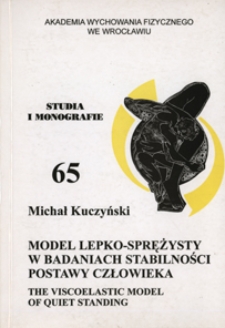 Model lepko-sprężysty w badaniach stabilności postawy człowieka