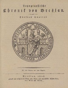 Topographische Chronik von Breslau. Fünftes Quartal