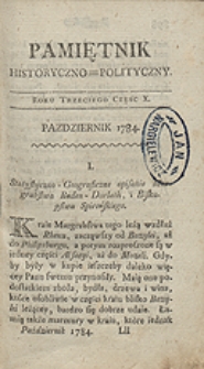 Pamiętnik Historyczno-Polityczny Przypadk&oacute;w, Ustaw, Os&oacute;b, Miejsc i Pism wiek nasz szczeg&oacute;lnie interesujących. R.1784 T.4 (Październik)