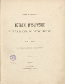 Notatki myśliwskie z Dalekiego Wschodu. II. Cejlon