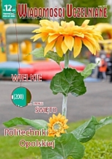 Wiadomości Uczelniane : pismo informacyjne Politechniki Opolskiej : wydanie specjalne, nr 12 (200), maj 2010