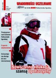 Wiadomości Uczelniane : pismo informacyjne Politechniki Opolskiej, nr 9 (145), luty-marzec 2006