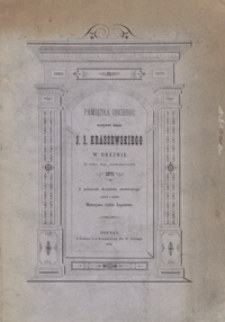 Pamiątka obchodu uroczystości imienin Józefa Ignacego Kraszewskiego w Dreznie w roku jego jubileuszowym 1879