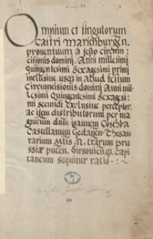 Omnium et singulorum castri Marienburgensis proventuum a festo circumcisionis domini anni millesimi quingentesimi sexagesimi primi inclusive usque in aliud festum circumcisionis domini anni millesimi quingentesimi sexagesimi secundi exclusive perceptorum ac item distributorum per magnificum dominum Ioannem Costhka, castellanum Gedanensem [...], sequitur ratio