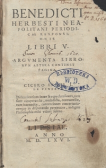 Benedicti Herbesti Neapolitani Periodicae Responsionis Libri V [...]