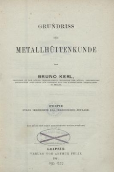 Grundriss der Metallh&uuml;ttenkunde