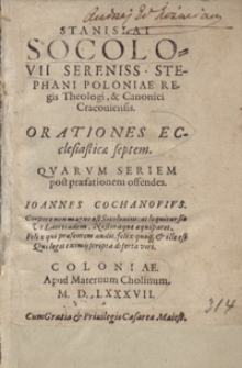 Stanislai Socolovii Sereniss[imi] Stephani Poloniae Regis Theologi [...] Orationes Ecclesiasticae septem [...]