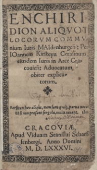 Enchiridion Aliquot Locorum Communium Iuris Maidenburgen[sis] [...]