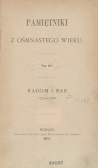 Radom i Bar 1767-1768 : dziennik wojennych działań jenerał-majora Piotra Kreczetnikowa w Polsce w r. 1767 i 1768 korpusem dowodzącego i jego wojenno-polityczną korespondencyą z księciem Mikołajem Repninem, posłem rosyjskim w Warszawie