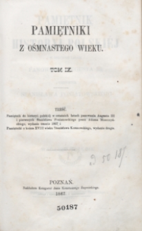 Pamiętnik do historyi polskiéj w ostatnich latach panowania Augusta III i pierwszych Stanisława Poniatowskiego. - Wyd. 3