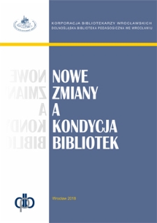 Nowe zmiany a kondycja bibliotek