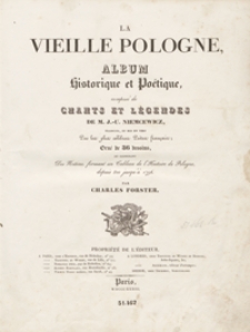 La vieille Pologne : album historique et poétique composé de chants et légends de M. J.-U. Niemcewicz