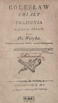 Bolesław Śmiały : trajedyja w pięciu aktach
