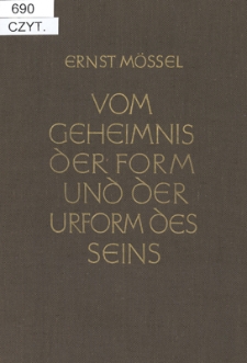 Vom Geheimnis der Form und der Urform des Seins