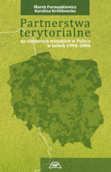 Partnerstwa terytorialne na obszarach wiejskich w Polsce w latach 1994-2006