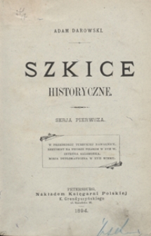 Szkice historyczne. Serja pierwsza