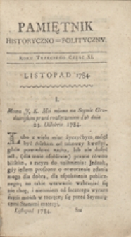 Pamiętnik Historyczno-Polityczny Przypadk&oacute;w, Ustaw, Os&oacute;b, Miejsc i Pism wiek nasz szczeg&oacute;lnie interesujących. R.1784 T.4 (Listopad)