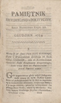 Pamiętnik Historyczno-Polityczny Przypadk&oacute;w, Ustaw, Os&oacute;b, Miejsc i Pism wiek nasz szczeg&oacute;lnie interesujących. R.1784 T.4 (Grudzień)
