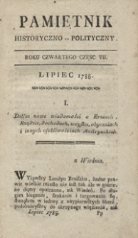 Pamiętnik Historyczno-Polityczny Przypadk&oacute;w, Ustaw, Os&oacute;b, Miejsc i Pism wiek nasz szczeg&oacute;lnie interesujących. R.1785 T.3 (Lipiec)