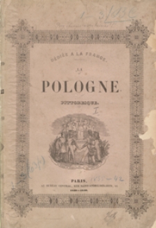 La Pologne historique, littéraire, monumentale et pittoresque, ou Précis historique [...]. Tome premier