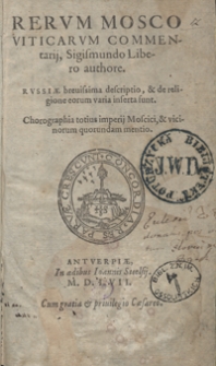 Rerum Moscoviticarum Commentarii [...]