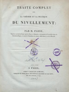 Traité complet sur la théorie et la pratique du nivellement