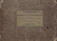 17 Kupfertafeln zum Handbuch der Wasserbaukunst. Zweiter Theil. Erster Band. Die Ströme