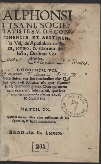 Alphonsi Pisani, Societatis Iesv, De Continentia Et Abstinentia, Vel, de Apostolico cœlibatu, ieiunio, & ciborum delectu, doctrina catholica