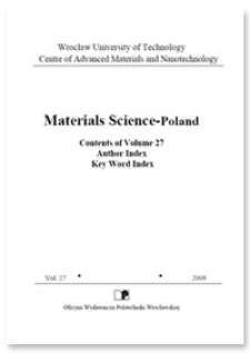 Materials Science-Poland : Contents of Volume 27. Author Index. Key World Index