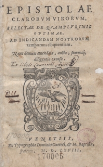 Epistolae Clarorum Virorum Selectae De Quamplurimis Optimae Ad Indicandam Nostrorum temporum eloquentiam