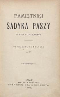 Pamiętniki Sadyka Paszy Michała Czajkowskiego