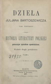 Historja literatury polskiej potocznym sposobem opowiedziana. Tom I. - Wyd. 2 powiększ.