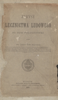 Zarysy lecznictwa ludowego na Rusi Południowej