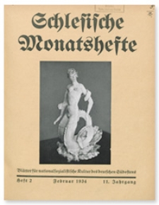 Schlesische Monatshefte : Blätter für Nationalsozialistische Kultur des Deutschen Südostens. 11. Jahrgang, Februar 1934, Nummer 2