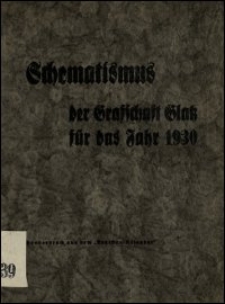Schematismus der Grafschaft Glatz f&uuml;r das Jahr 1930