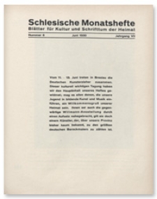 Schlesische Monatshefte : Blätter für Kultur und Schrifttum der Heimat. Jahrgang VII, Juni 1930, Nummer 6