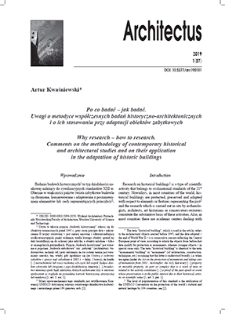 Po co badać – jak badać. Uwagi o metodyce współczesnych badań historyczno-architektonicznychi o ich stosowaniu przy adaptacji obiektów zabytkowych