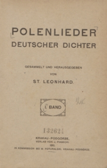 Polenlieder deutscher Dichter : der Novemberaufstand in den Polenliedern deutscher Dichter. I. Band