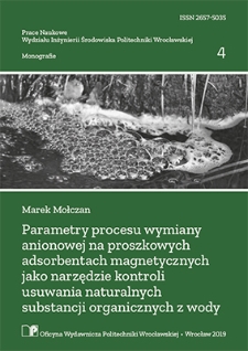 Parametry procesu wymiany anionowej na proszkowych adsorbentach magnetycznych jako narzędzie kontroli usuwania naturalnych substancji organicznych z wody