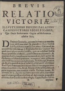 Brevis Relatio Victoriae Illustrissimi Domini Palatini Campiductoris Regni Poloniae, Qua Ducis Sudermaniae Copiae ad deditionem adactae sunt