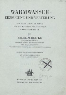 Warmwasser : Erzeugung und Verteilung ein Hand- und Lehrbuch für Ingenieure, Architekten und Studierende