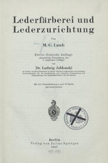Lederf&auml;rberei und Lederzurichtung