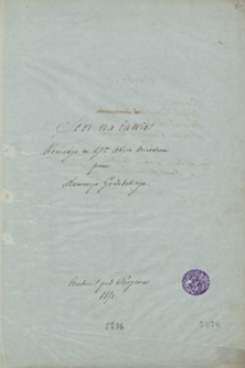 Sen na iawie. Komedia w 1 akcie wierszem [...]. Auteuil pod Paryżem 1851