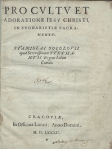 Pro Cultu Et Adoratione Iesu Christi In Eucharistiae Sacramento [...] Concio