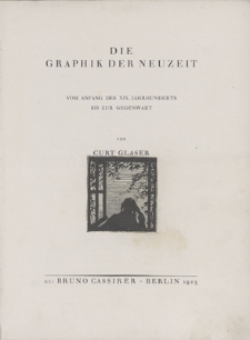 Die Graphik der Neuzeit : vom Anfang des XIX. Jahrhunderts bis zur Gegenwart